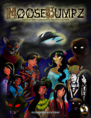 MooseBumpz: Scary Stories from the Rez